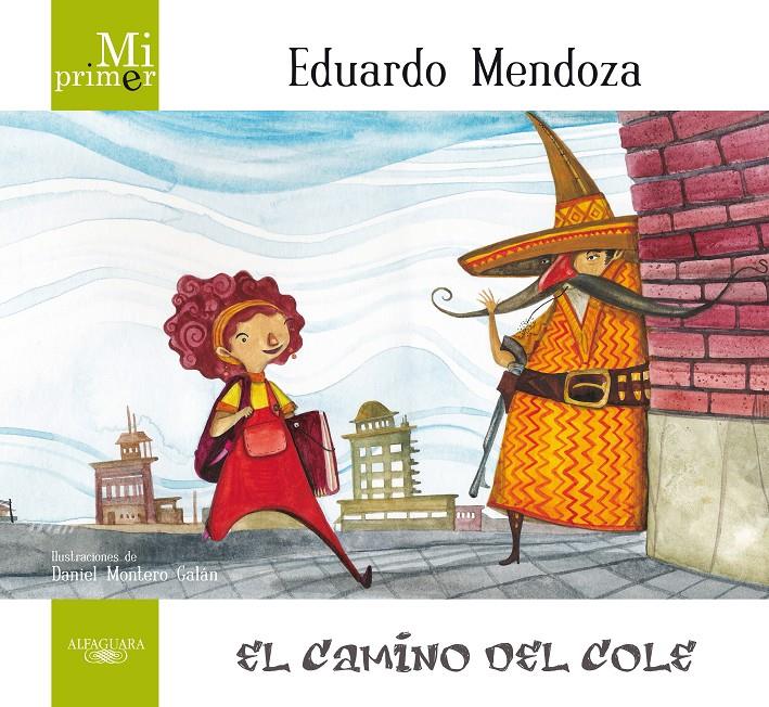 CAMINO DEL COLE, EL | 9788420407326 | MENDOZA, EDUARDO | Llibreria Online de Banyoles | Comprar llibres en català i castellà online