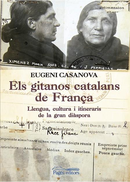 ELS GITANOS CATALANS DE FRANÇA | 9788499758053 | CASANOVA SOLANES, EUGENI | Llibreria Online de Banyoles | Comprar llibres en català i castellà online