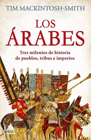 LOS ÁRABES | 9788418217586 | MACKINTOSH-SMITH, TIM | Llibreria Online de Banyoles | Comprar llibres en català i castellà online