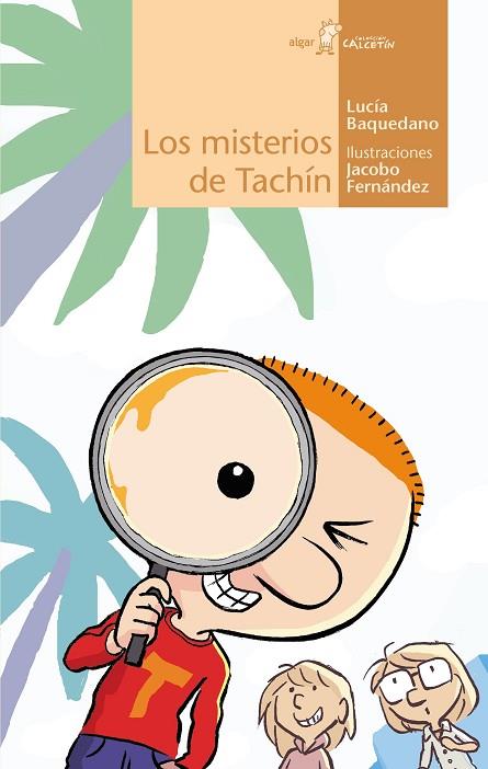 LOS MISTERIOS DE TACHÍN | 9788491426714 | LUCÍA BAQUEDANO | Llibreria L'Altell - Llibreria Online de Banyoles | Comprar llibres en català i castellà online - Llibreria de Girona