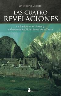 CUATRO REVELACIONES, LAS | 9788478085385 | VILLOLDO, DR. ALBERTO | Llibreria Online de Banyoles | Comprar llibres en català i castellà online