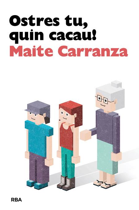 OSTRES TU, QUIN CACAU! | 9788482647142 | CARRANZA , MAITE | Llibreria Online de Banyoles | Comprar llibres en català i castellà online
