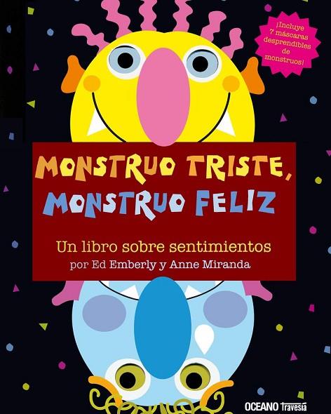MONSTRUO TRISTE, MONSTRUO FELIZ | 9786074001556 | EMBERLEY, ED | Llibreria Online de Banyoles | Comprar llibres en català i castellà online