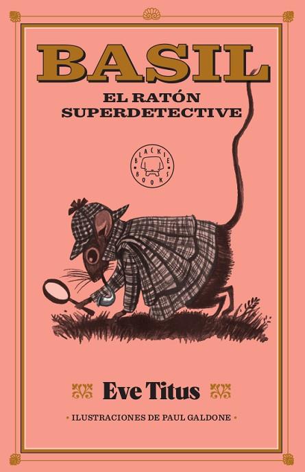 BASIL, EL RATÓN SUPERDETECTIVE | 9788417552886 | TITUS, EVE | Llibreria Online de Banyoles | Comprar llibres en català i castellà online