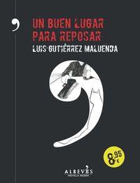 UN BUEN LUGAR PARA REPOSAR | 9788416328109 | GUTIÉRREZ MALUENDA, LUIS | Llibreria Online de Banyoles | Comprar llibres en català i castellà online