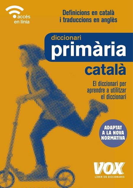 DICCIONARI DE PRIMÀRIA | 9788499742755 | VOX EDITORIAL | Llibreria Online de Banyoles | Comprar llibres en català i castellà online