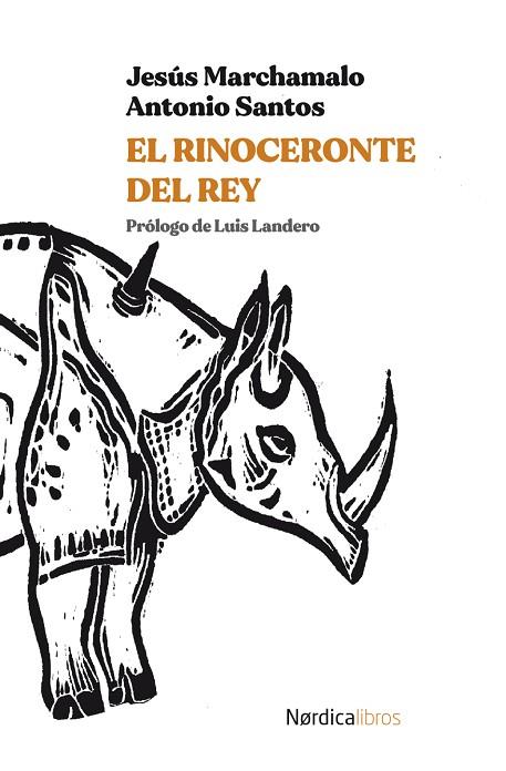 RINOCERONTE DEL REY,EL | 9788418451683 | MARCHAMALO,JESUS | Llibreria Online de Banyoles | Comprar llibres en català i castellà online