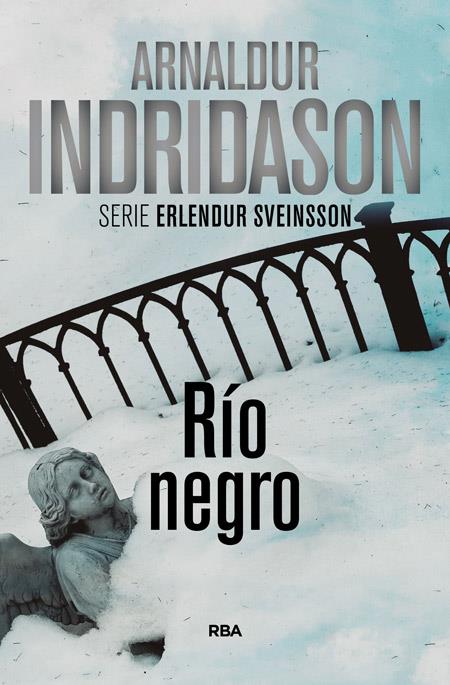 RIO NEGRO | 9788490560969 | INDRIDASON , ARNALDUR | Llibreria Online de Banyoles | Comprar llibres en català i castellà online