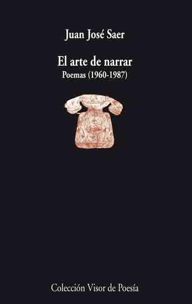 ARTE DE NARRAR V-702 | 9788498950052 | SAER, JUAN JOSÉ | Llibreria Online de Banyoles | Comprar llibres en català i castellà online