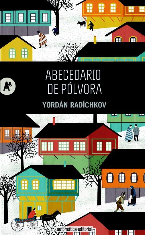 ABECEDARIO DE PÓLVORA | 9788415509233 | RADÍCHKOV, YORDÁN | Llibreria Online de Banyoles | Comprar llibres en català i castellà online