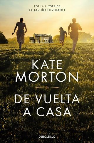DE VUELTA A CASA | 9788466375016 | MORTON, KATE | Llibreria Online de Banyoles | Comprar llibres en català i castellà online