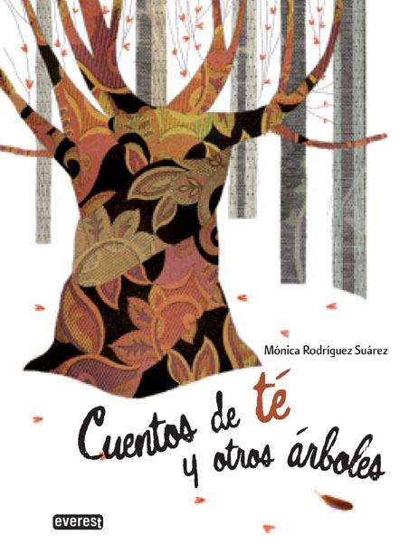 CUENTOS DE TÉ Y OTROS ÁRBOLES | 9788444146126 | RODRÍGUEZ, MÓNICA | Llibreria Online de Banyoles | Comprar llibres en català i castellà online