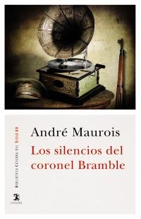 SILENCIOS DEL CORONEL BRAMBLE, LOS | 9788437636924 | MAUROIS, ANDRÉ | Llibreria Online de Banyoles | Comprar llibres en català i castellà online