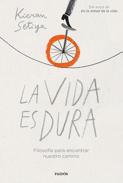 LA VIDA ES DURA | 9788449340031 | SETIYA, KIERAN | Llibreria Online de Banyoles | Comprar llibres en català i castellà online