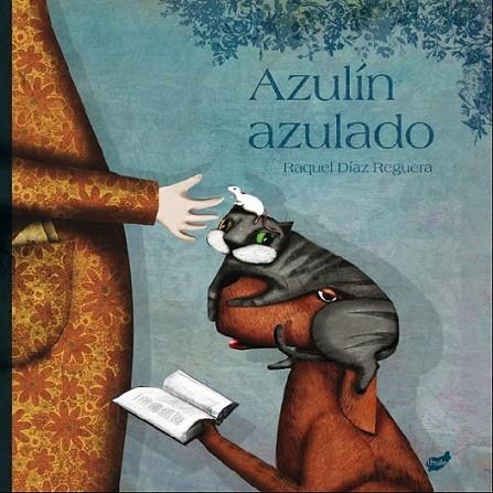 AZULIN AZULADO | 9788415357117 | DÍAZ REGUERA, RAQUEL | Llibreria Online de Banyoles | Comprar llibres en català i castellà online
