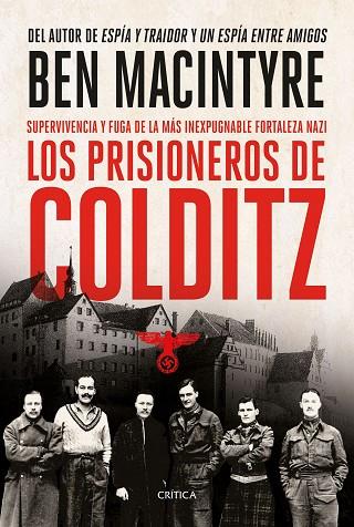 PRISIONEROS DE COLDITZ, LOS | 9788491994909 | MACINTYRE, BEN | Llibreria Online de Banyoles | Comprar llibres en català i castellà online