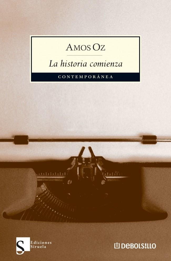 HISTORIA COMIENZA, LA | 9788483466568 | OZ, AMOS | Llibreria Online de Banyoles | Comprar llibres en català i castellà online