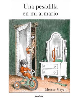 UNA PESADILLA EN MI ARMARIO | 9788484641025 | MAYER, MERCER | Llibreria Online de Banyoles | Comprar llibres en català i castellà online