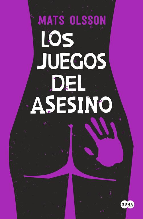 JUEGOS DEL ASESINO, LOS | 9788483659298 | OLSSON, MATS | Llibreria Online de Banyoles | Comprar llibres en català i castellà online