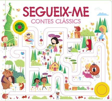 SEGUEIX-ME. CONTES CLÀSSICS | 9788413491660 | VARIOS AUTORES | Llibreria Online de Banyoles | Comprar llibres en català i castellà online