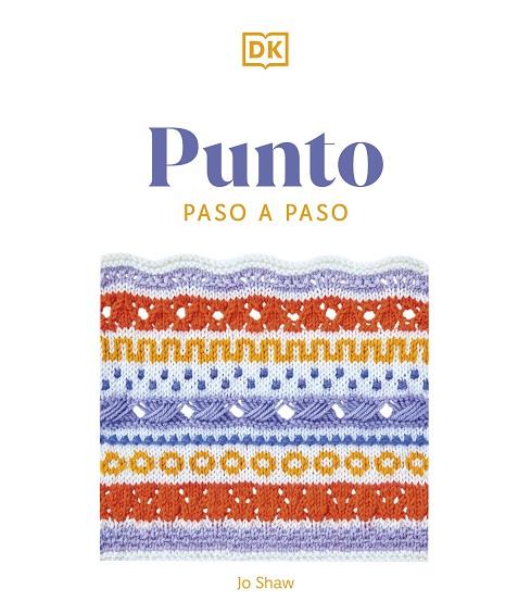 PUNTO PASO A PASO | 9780241664377 | SHAW, JO | Llibreria Online de Banyoles | Comprar llibres en català i castellà online
