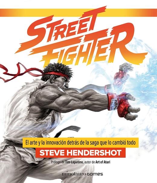 STREET FIGHTER | 9788445005170 | HENDERSHOT, STEVE | Llibreria Online de Banyoles | Comprar llibres en català i castellà online