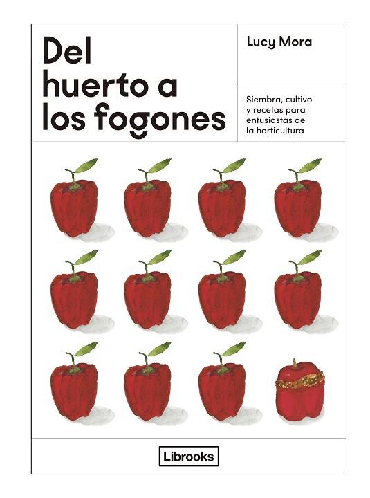 DEL HUERTO A LOS FOGONES | 9788412725339 | MORA, LUCY | Llibreria Online de Banyoles | Comprar llibres en català i castellà online