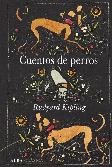CUENTOS DE PERROS | 9788490653401 | KIPLING, RUDYARD | Llibreria Online de Banyoles | Comprar llibres en català i castellà online