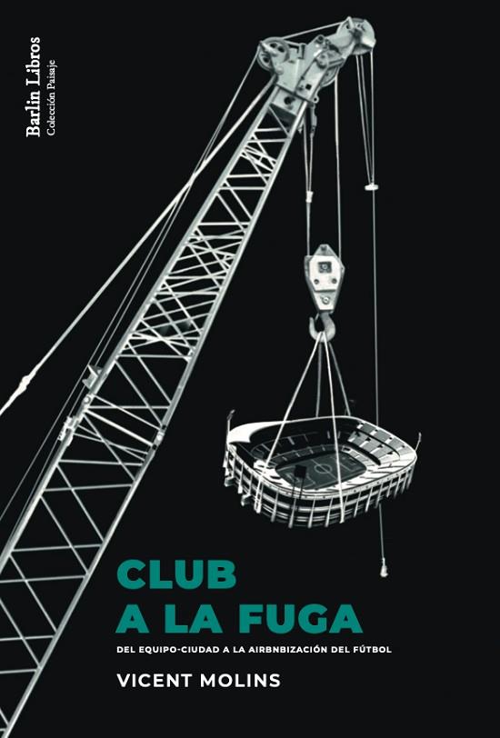 CLUB A LA FUGA | 9788412576306 | MOLINS MERCADER, VICENT | Llibreria Online de Banyoles | Comprar llibres en català i castellà online