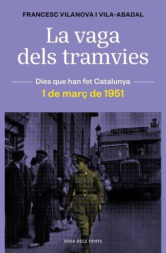 VAGA DELS TRAMVIES, LA | 9788418033674 | VILANOVA, FRANCESC | Llibreria Online de Banyoles | Comprar llibres en català i castellà online