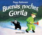 BUENAS NOCHES, GORILA | 9789802572656 | RATHMANN, PEGGY RATHMANN' | Llibreria Online de Banyoles | Comprar llibres en català i castellà online