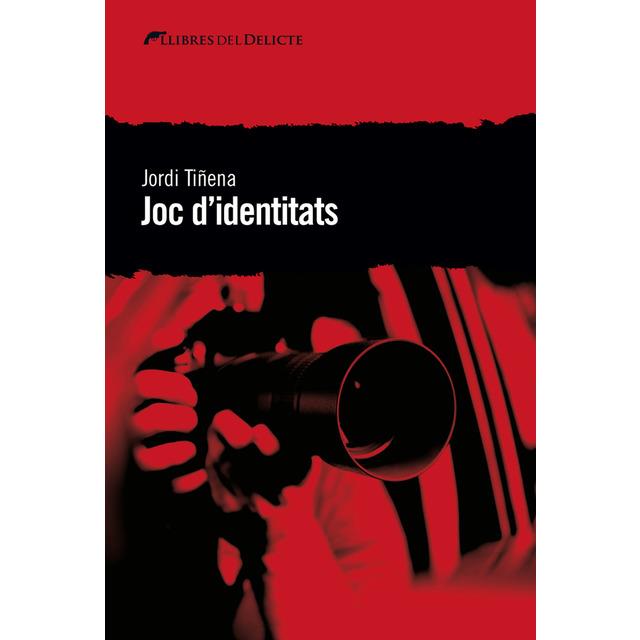 JOC D'IDENTITATS | 9788494788932 | TIÑENA, JORDI | Llibreria Online de Banyoles | Comprar llibres en català i castellà online