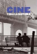 CINE. TODA LA HISTORIA | 9788498015829 | A.A.V.V. | Llibreria L'Altell - Llibreria Online de Banyoles | Comprar llibres en català i castellà online - Llibreria de Girona