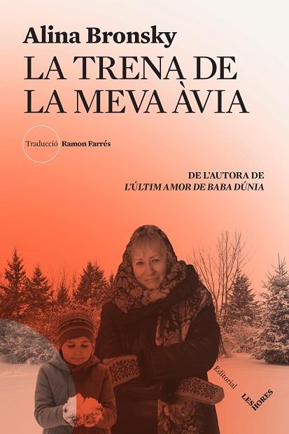 TRENA DE LA MEVA ÀVIA, LA | 9788412398144 | BRONSKY, ALINA | Llibreria Online de Banyoles | Comprar llibres en català i castellà online