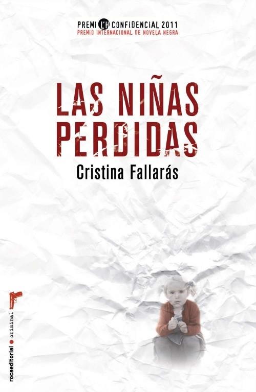 NIÑAS PERDIDAS, LAS | 9788499182643 | FALLARÁS, CRISTINA | Llibreria Online de Banyoles | Comprar llibres en català i castellà online
