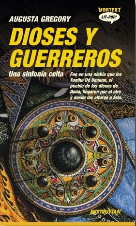 DIOSES Y GUERREROS | 9788412726275 | GREGORY, AUGUSTA | Llibreria Online de Banyoles | Comprar llibres en català i castellà online