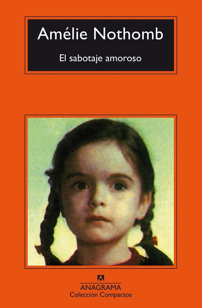 SABOTAJE AMOROSO, EL | 9788433977939 | NOTHOMB, AMÉLIE | Llibreria Online de Banyoles | Comprar llibres en català i castellà online