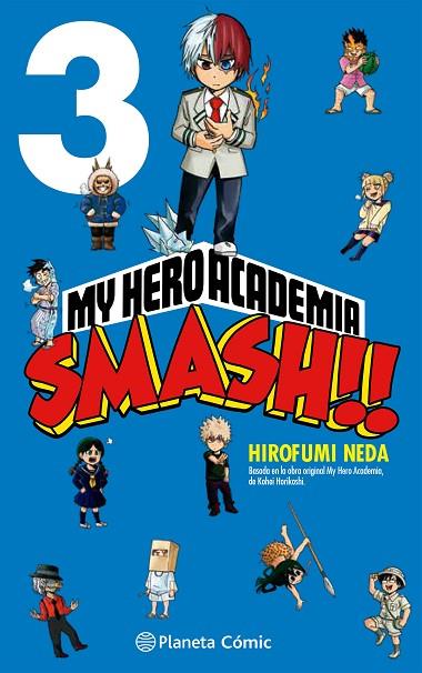 MY HERO ACADEMIA SMASH Nº 03/05 | 9788413417530 | HORIKOSHI, KOHEI/NEDA, HIROFUMI | Llibreria Online de Banyoles | Comprar llibres en català i castellà online