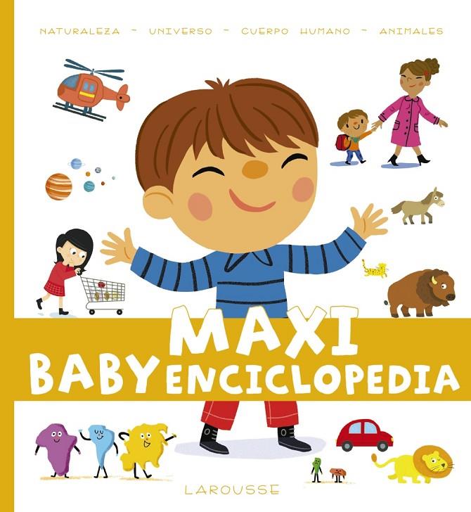 MAXI BABY ENCICLOPEDIA | 9788417273262 | LAROUSSE EDITORIAL | Llibreria Online de Banyoles | Comprar llibres en català i castellà online