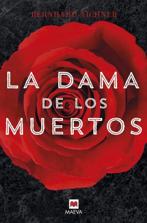 DAMA DE LOS MUERTOS, LA | 9788416363278 | AICHNER, BERNHARD | Llibreria Online de Banyoles | Comprar llibres en català i castellà online