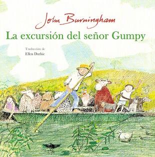 LA EXCURSIÓN DEL SEÑOR GUMPY | 9788494887444 | BURNINGHAM, JOHN | Llibreria Online de Banyoles | Comprar llibres en català i castellà online