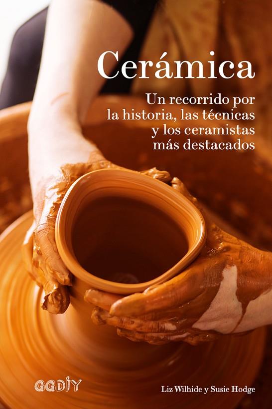 CERÁMICA | 9788425230936 | WILHIDE, LIZ/HODGE, SUSIE | Llibreria Online de Banyoles | Comprar llibres en català i castellà online