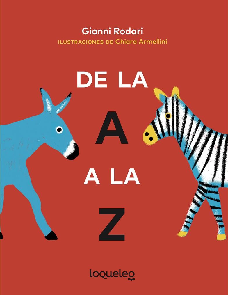 DE LA A A LA Z | 9788491227038 | RODARI, GIANNI | Llibreria Online de Banyoles | Comprar llibres en català i castellà online