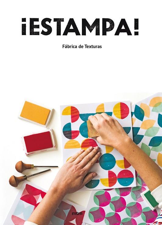 ¡ESTAMPA! | 9788416497997 | FÁBRICA DE TEXTURAS | Llibreria Online de Banyoles | Comprar llibres en català i castellà online