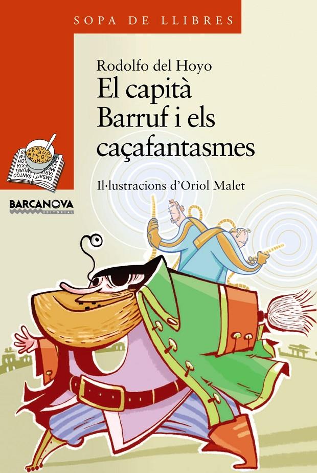 EL CAPITÀ BARRUF I ELS CAÇAFANTASMES | 9788448924911 | HOYO, RODOLFO DEL | Llibreria Online de Banyoles | Comprar llibres en català i castellà online