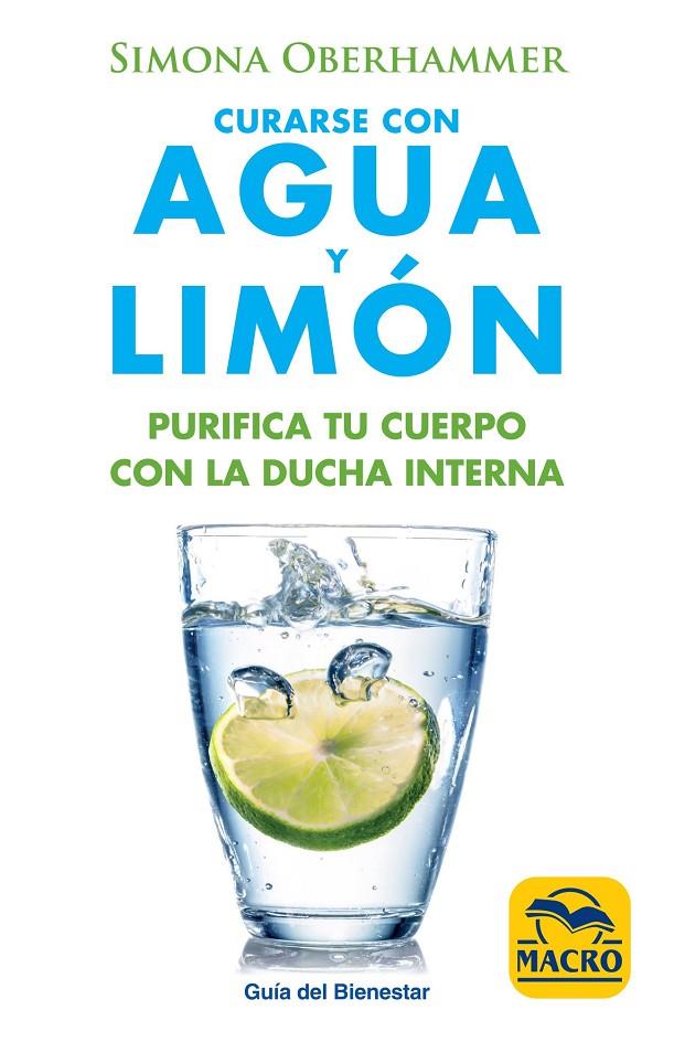 CURARSE CON AGUA Y LIMON | 9788417080037 | OBERHAMMER, SIMONA | Llibreria Online de Banyoles | Comprar llibres en català i castellà online