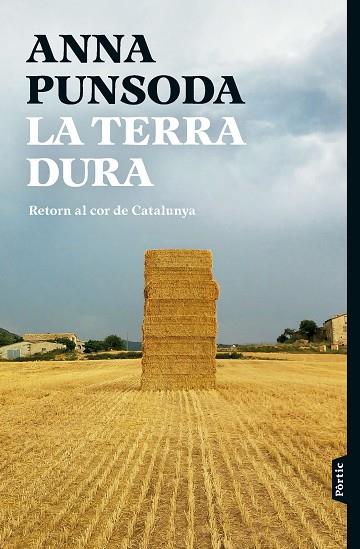 LA TERRA DURA | 9788498095494 | PUNSODA RICART, ANNA | Llibreria Online de Banyoles | Comprar llibres en català i castellà online