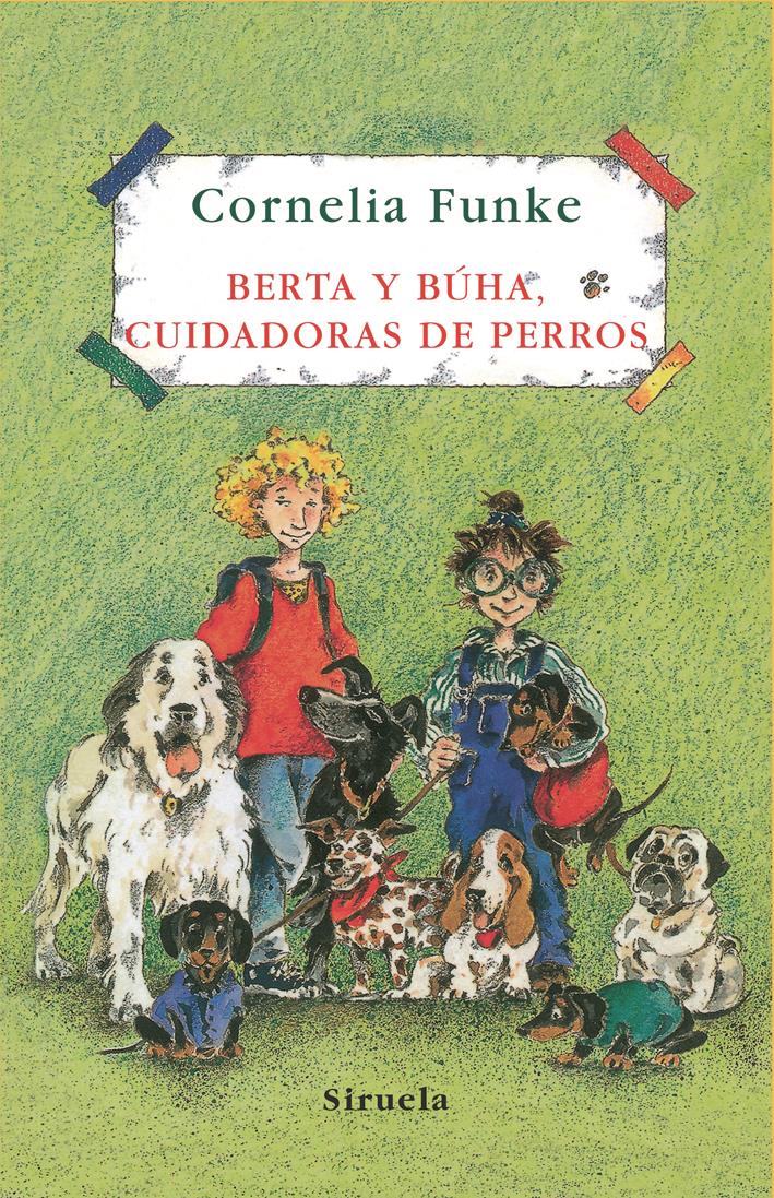 BERTA Y BUHA CUIDADORAS DE PERROS TE-175 | 9788498412413 | FUNKE, CORNELIA | Llibreria Online de Banyoles | Comprar llibres en català i castellà online
