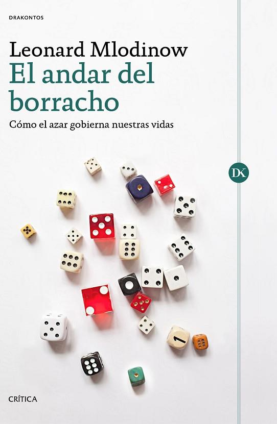 ANDAR DEL BORRACHO, EL | 9788491991410 | MLODINOW, LEONARD | Llibreria Online de Banyoles | Comprar llibres en català i castellà online