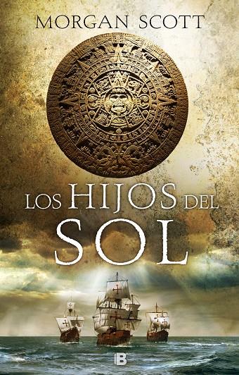 HIJOS DEL SOL | 9788466665377 | SCOTT, MORGAN | Llibreria Online de Banyoles | Comprar llibres en català i castellà online